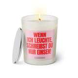 Duftkerze mit witzigen Spruch: Wenn ich leuchte, schreibst du nur Einsen! Farbe rosa und pink von Sassy Candle.