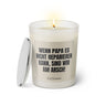 Duftkerze mit witzigen Spruch: Wenn Papa es nicht reparieren kann, sind wir am Arsch. Kerzenglas mit silbernen Deckel von Sassy Candle. Farbe beige und schwarz.