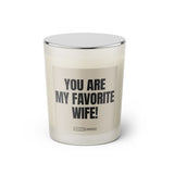Duftkerze mit witzigen Spruch: You are my favorite wife. Farbe beige und schwarz von Sassy Candle.